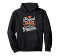 Proud Dad 2025 Graduate Celebratory Hoodie - Custom Art Print Men Women - T-Shirt, Sweatshirt, Hoodie