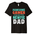 Pawsome Gamer Even Better Newfie T-Shirt - Casual Everyday Wear Men Women - T-Shirt, Sweatshirt, Hoodie