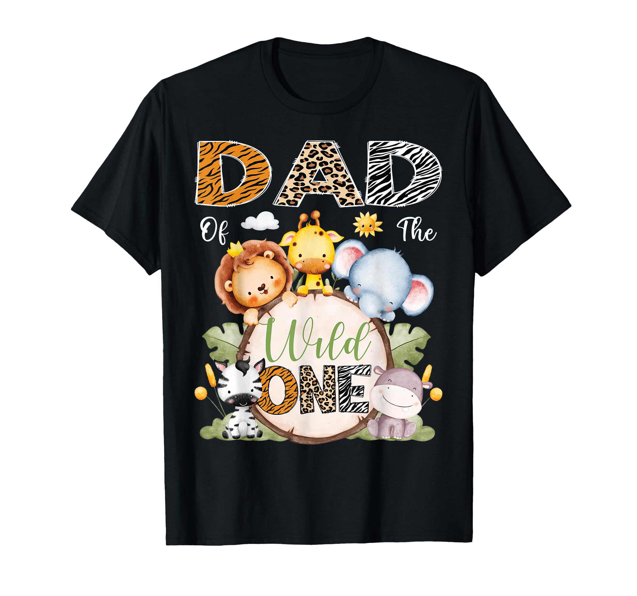 Dad Wild One 1St Birthday Safari T-Shirt - Streetwear Style for Adults - T-Shirt, Sweatshirt, Hoodie