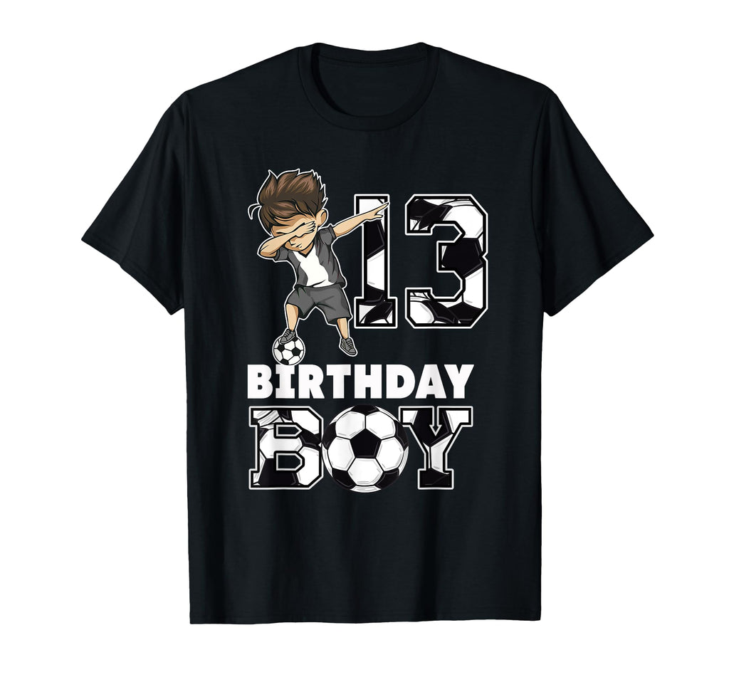 13Th Birthday Gift Soccer Birthday T-Shirt - Unique Graphic for Adults - T-Shirt, Sweatshirt, Hoodie