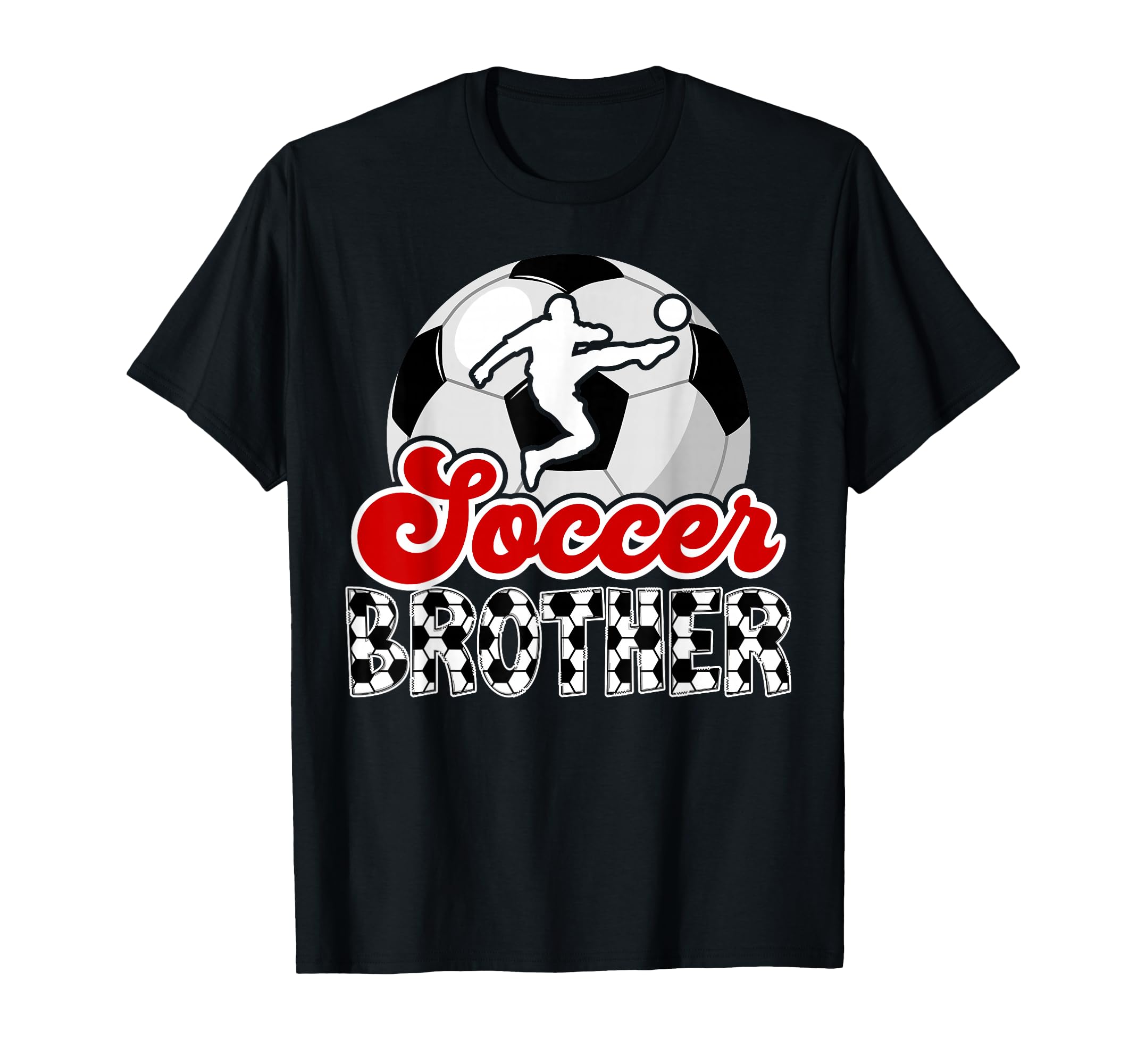 Soccer Brother Soccer Players Brother T-Shirt - Streetwear Style Men Women - T-Shirt, Sweatshirt, Hoodie