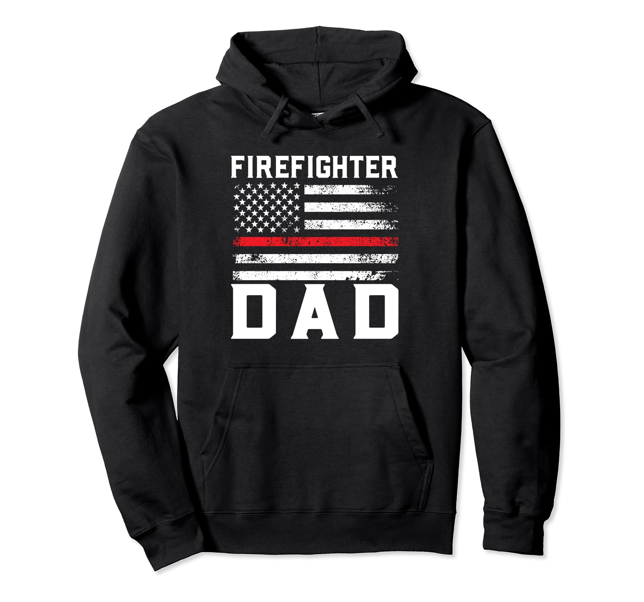 Firefighter Dad Firefighter Hoodie - Fun Novelty Design Men Women - T-Shirt, Sweatshirt, Hoodie