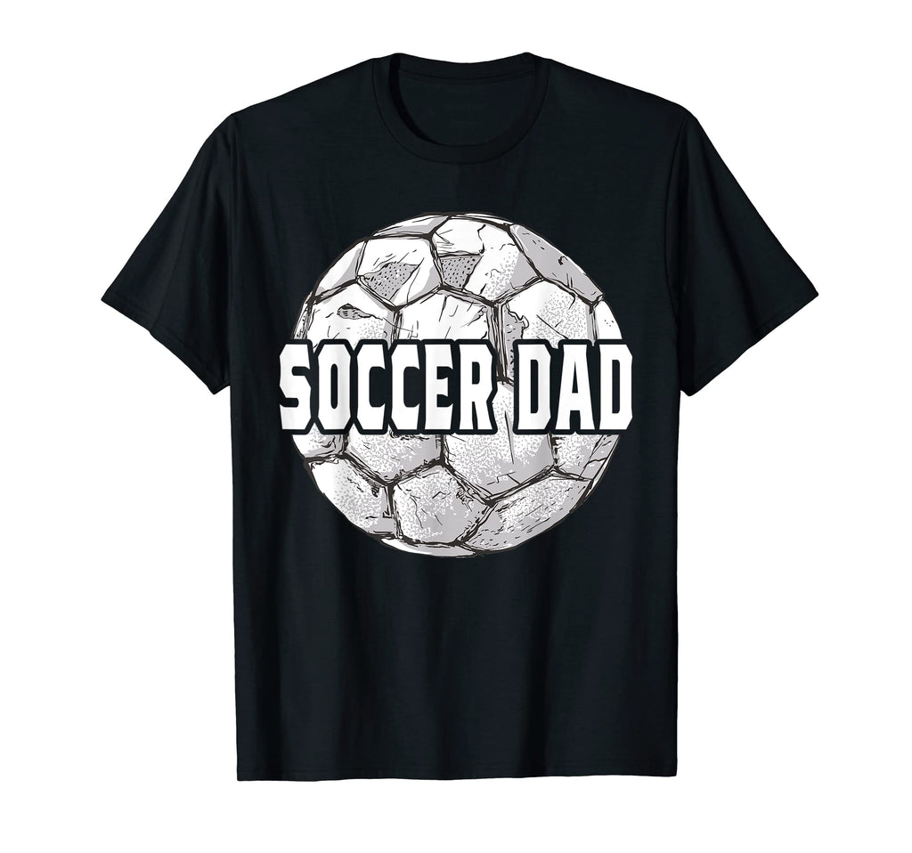 Soccer Dad Game Day Soccer T-Shirt - Casual Everyday Wear for Adults - T-Shirt, Sweatshirt, Hoodie