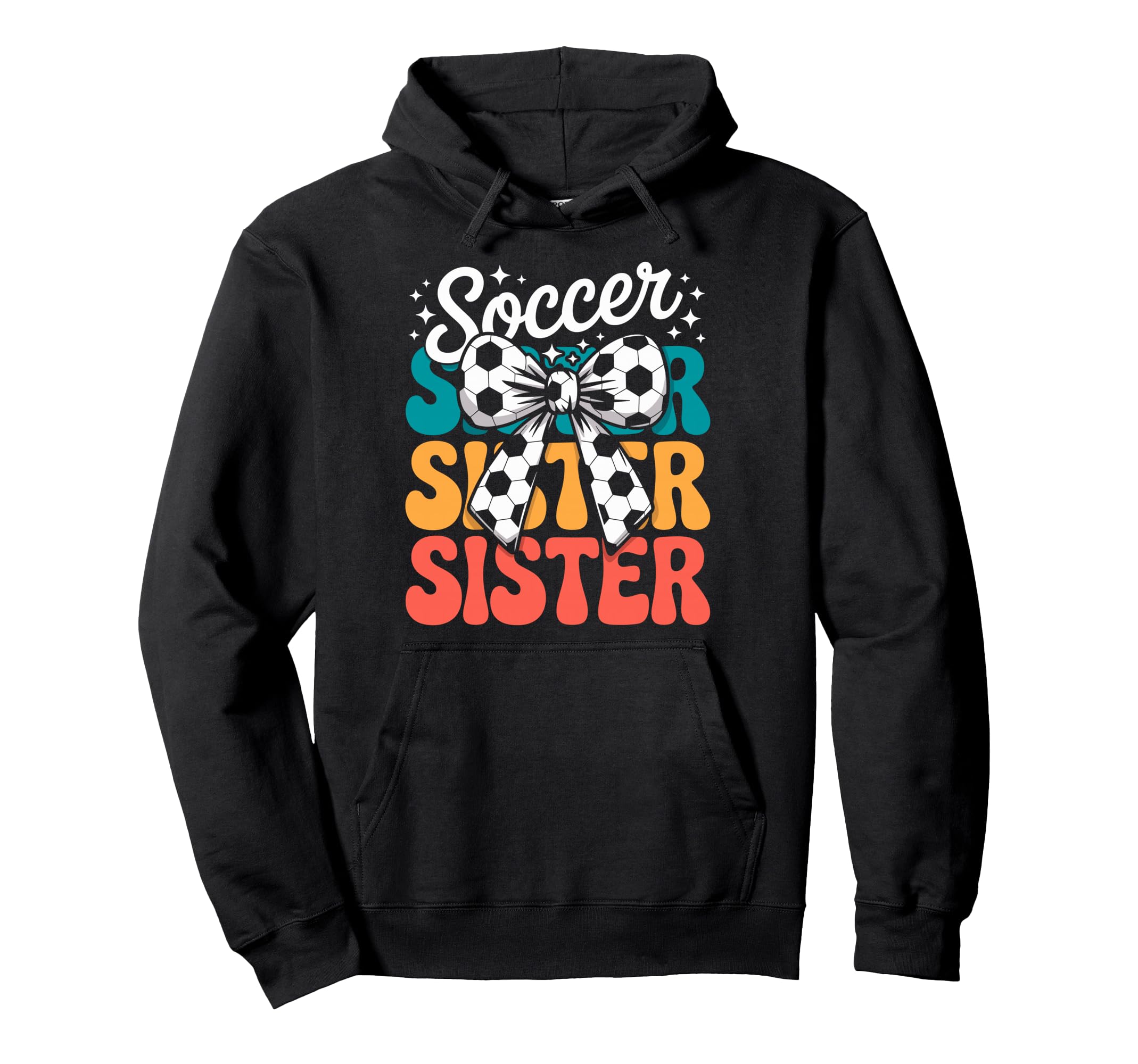 Groovy Soccer Football Player Sister Fan Hoodie - Trendy Graphic Men Women - T-Shirt, Sweatshirt, Hoodie