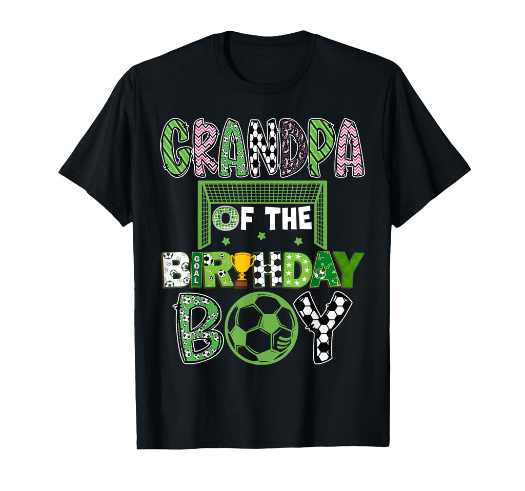 Grandpa Birthday Soccer Player T-Shirt - Streetwear Style Men Women - T-Shirt, Sweatshirt, Hoodie