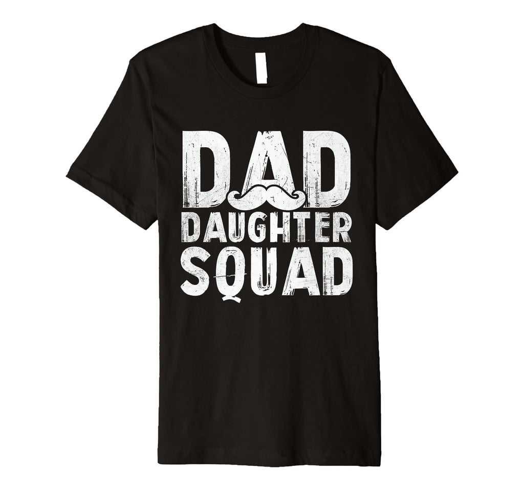 Dad Daughter Squad Matching Father T-Shirt - Aesthetic Graphic for Adults - T-Shirt, Sweatshirt, Hoodie