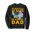 World Full Dads Be Bonus Dad Sweatshirt - Minimalist Print for Adults - T-Shirt, Sweatshirt, Hoodie