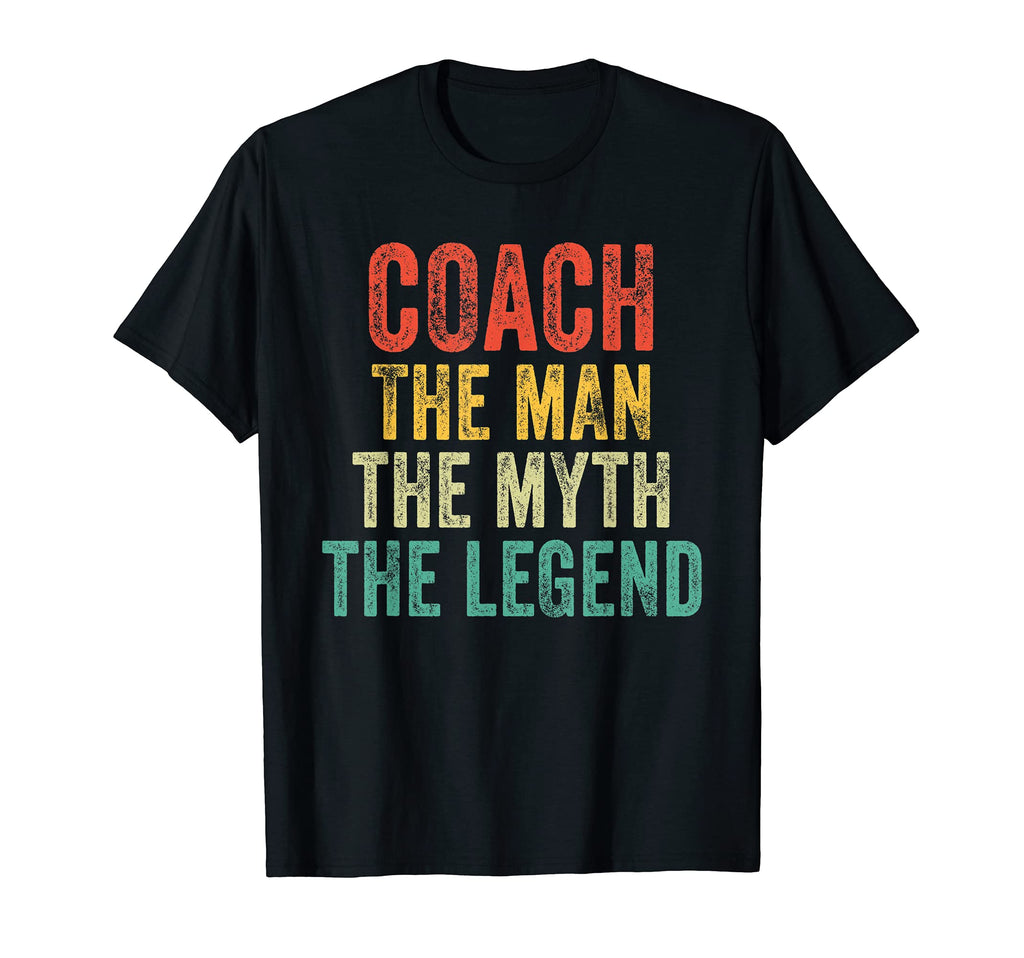 Coach Myth Legend Dad Coaching T-Shirt - Graphic Print for Adults - T-Shirt, Sweatshirt, Hoodie