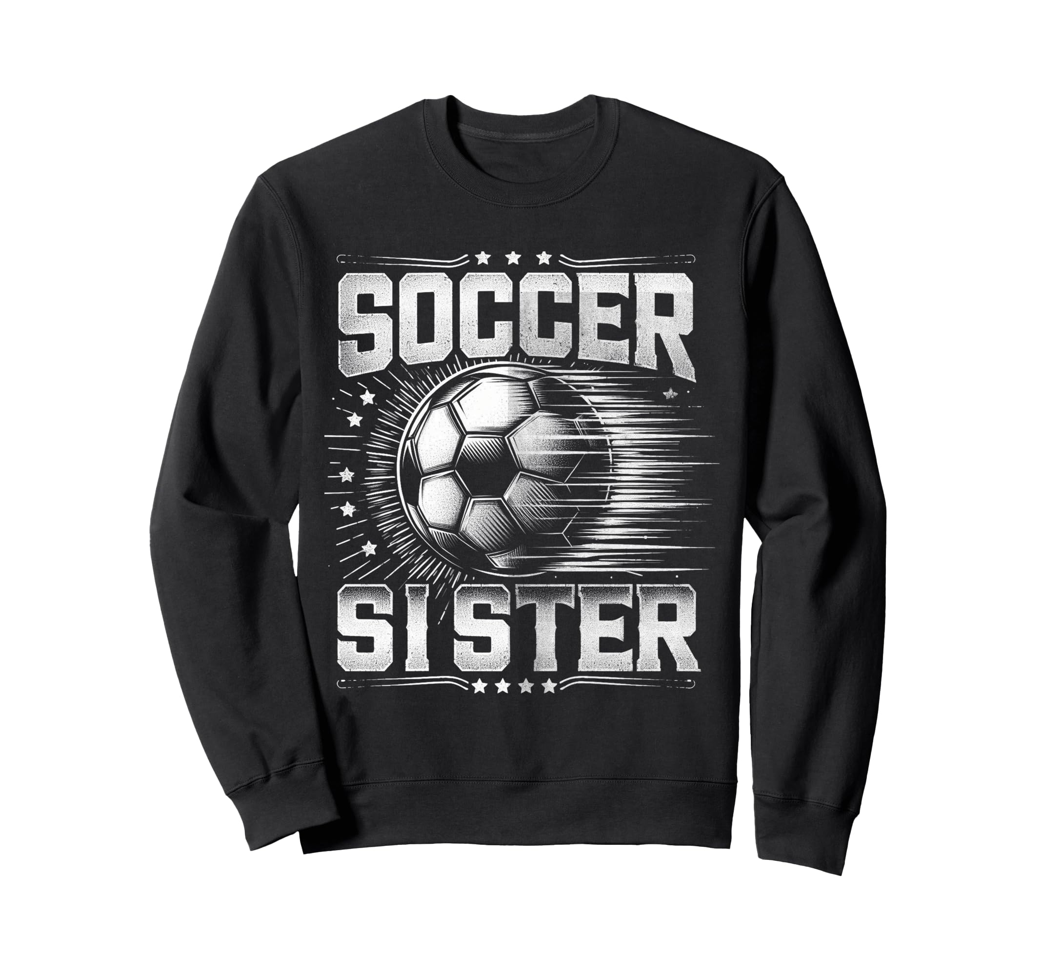 Soccer Sister Football Lover Sweatshirt - Aesthetic Graphic for Adults - T-Shirt, Sweatshirt, Hoodie