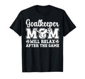 Funny Soccer Goalkeeper Mom Soccer T-Shirt - Custom Art Print for Adults - T-Shirt, Sweatshirt, Hoodie