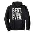 Stepfather Stepdad Bonus Dad Step Parent Hoodie - Trendy Graphic Unisex - T-Shirt, Sweatshirt, Hoodie