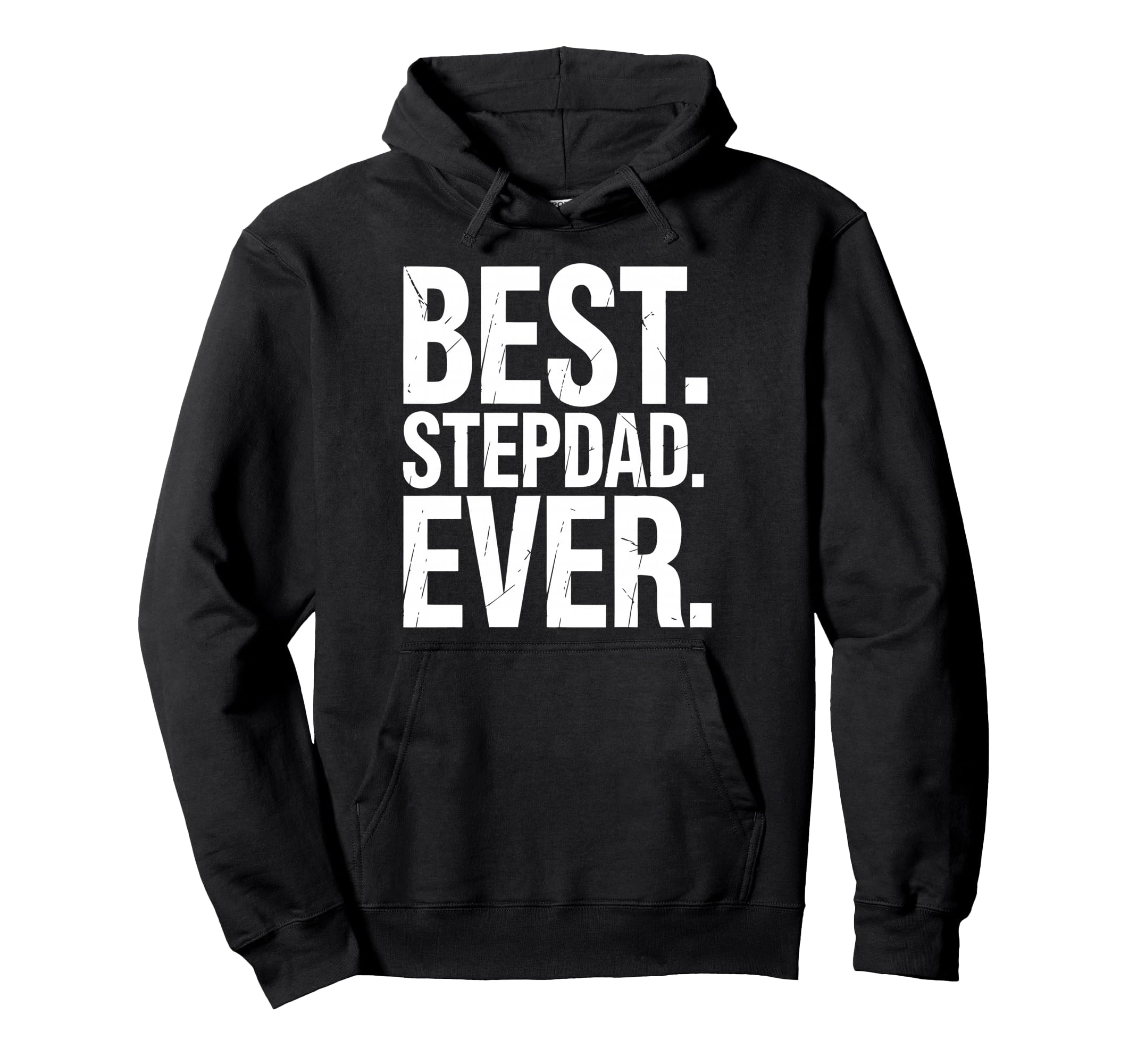 Stepfather Stepdad Bonus Dad Step Parent Hoodie - Trendy Graphic Unisex - T-Shirt, Sweatshirt, Hoodie