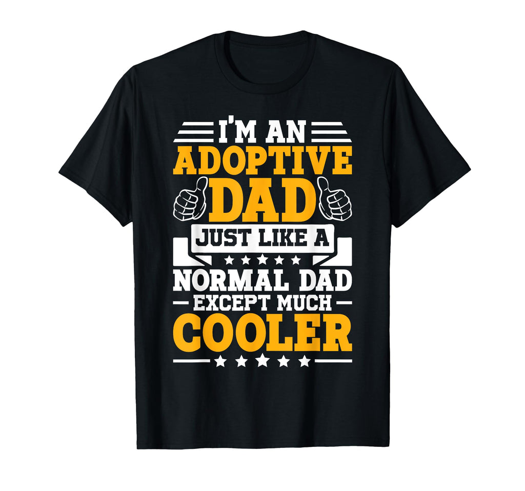 Fathers Day Happy Adoption Day Adopted T-Shirt - Unique Graphic Men Women - T-Shirt, Sweatshirt, Hoodie