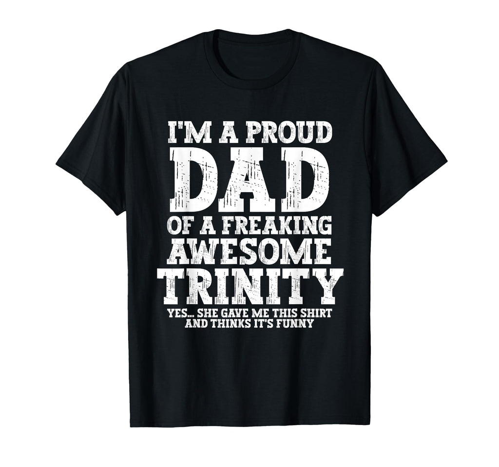 Dad Trinity Personalized Name Funny T-Shirt - Aesthetic Graphic for Adults - T-Shirt, Sweatshirt, Hoodie