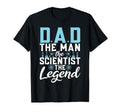 Dad Scientist Legend Scientist Dad T-Shirt - Novelty Apparel for Adults - T-Shirt, Sweatshirt, Hoodie