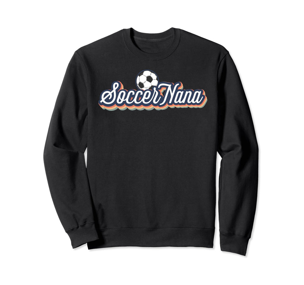 Soccer Nana Proud Grandma Nana Sweatshirt - Custom Art Print for Adults - T-Shirt, Sweatshirt, Hoodie