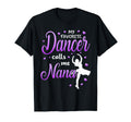 My Favorite Dancer Calls Me Nana Dance T-Shirt - Novelty Apparel Unisex - T-Shirt, Sweatshirt, Hoodie
