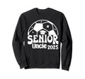 Senior Uncle Soccer Class Sweatshirt - Casual Everyday Wear for Adults - T-Shirt, Sweatshirt, Hoodie