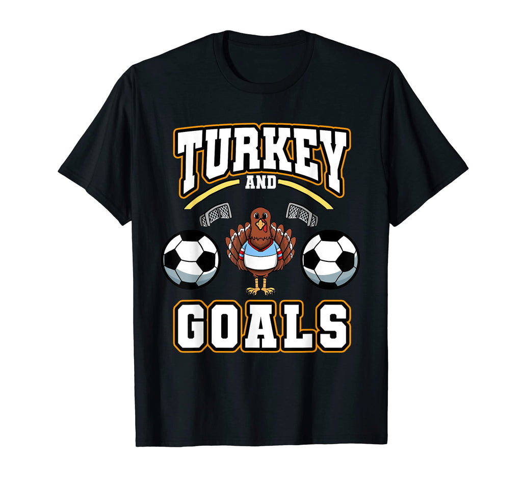 Thanksgiving Soccer Turkey And Goals T-Shirt - Unique Graphic Unisex - T-Shirt, Sweatshirt, Hoodie