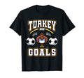 Thanksgiving Soccer Turkey And Goals T-Shirt - Unique Graphic Unisex - T-Shirt, Sweatshirt, Hoodie