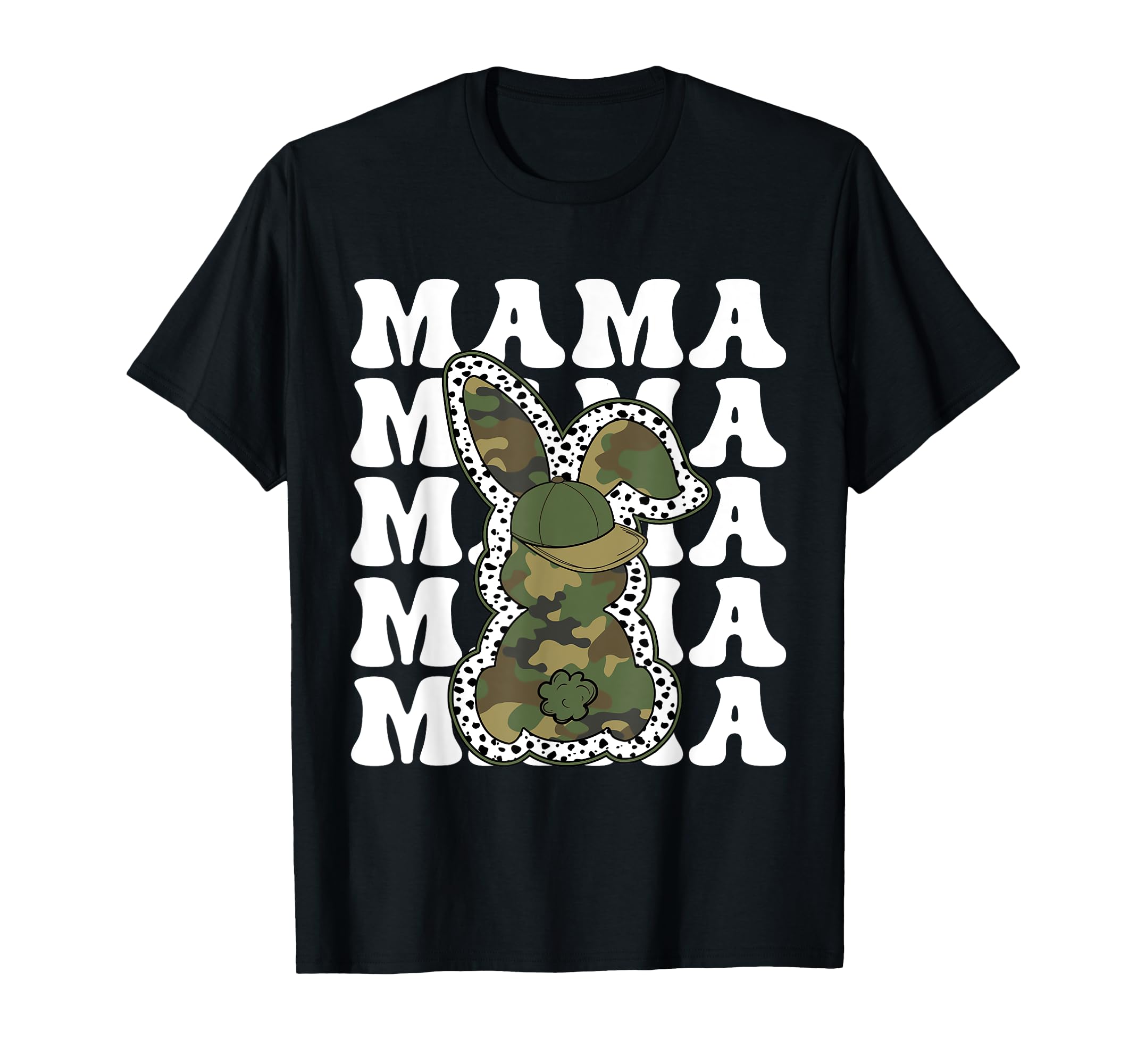 Camo Bunny Easter Mama T-Shirt - Casual Everyday Wear Men Women - T-Shirt, Sweatshirt, Hoodie