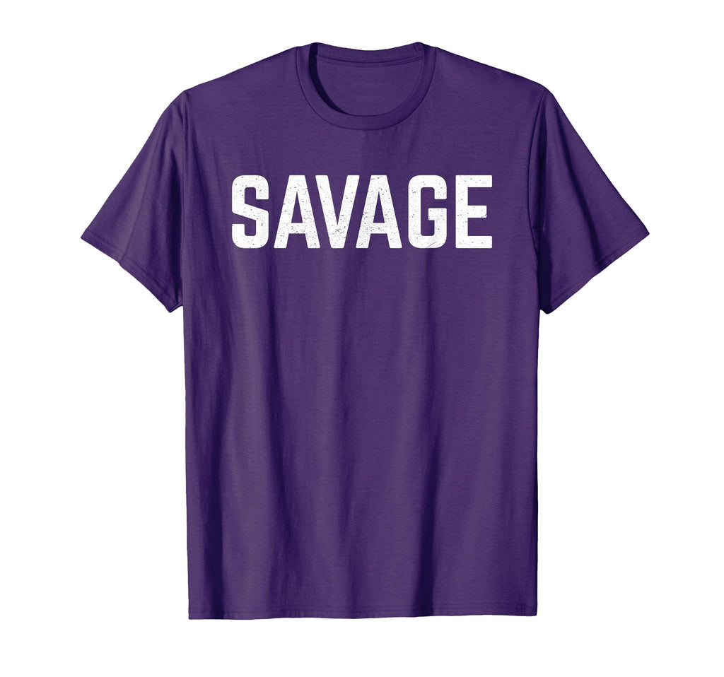 Savage Savage Distressed Savage T-Shirt - Graphic Print Unisex - T-Shirt, Sweatshirt, Hoodie