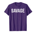 Savage Savage Distressed Savage T-Shirt - Graphic Print Unisex - T-Shirt, Sweatshirt, Hoodie