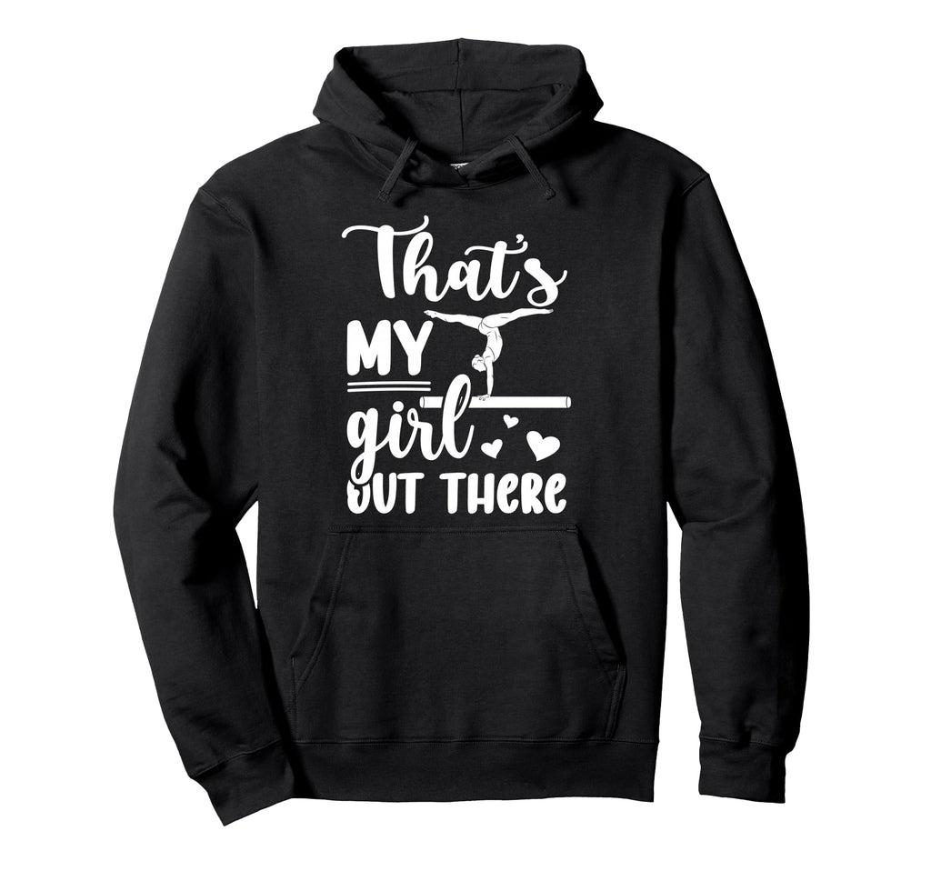 Thats My Gymnastics Mom Gymnast Mama Hoodie - Streetwear Style Men Women - T-Shirt, Sweatshirt, Hoodie