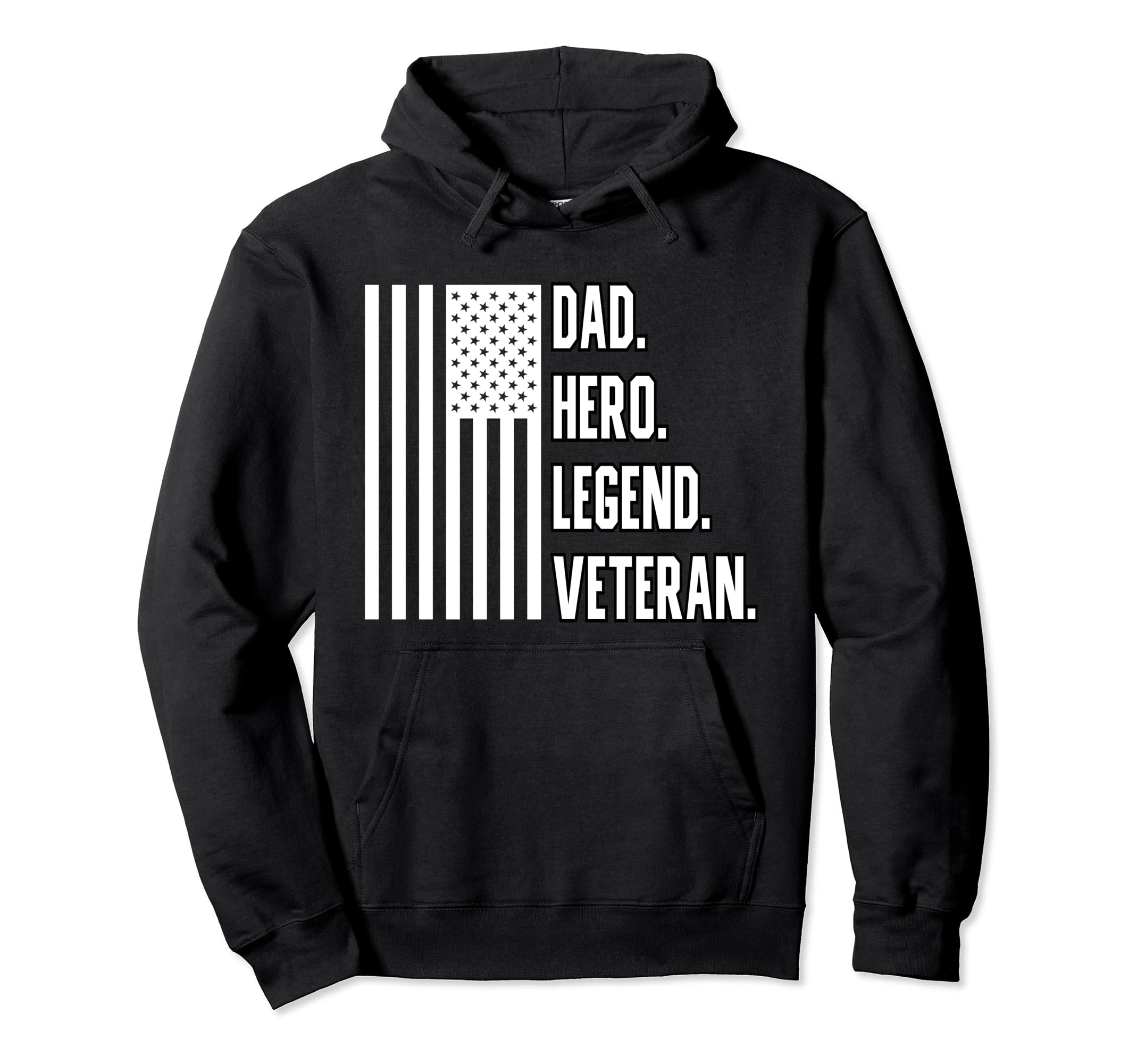 Patriotic Veteran Fathers Day Sweatshirt - Fun Novelty Design Men Women - T-Shirt, Sweatshirt, Hoodie