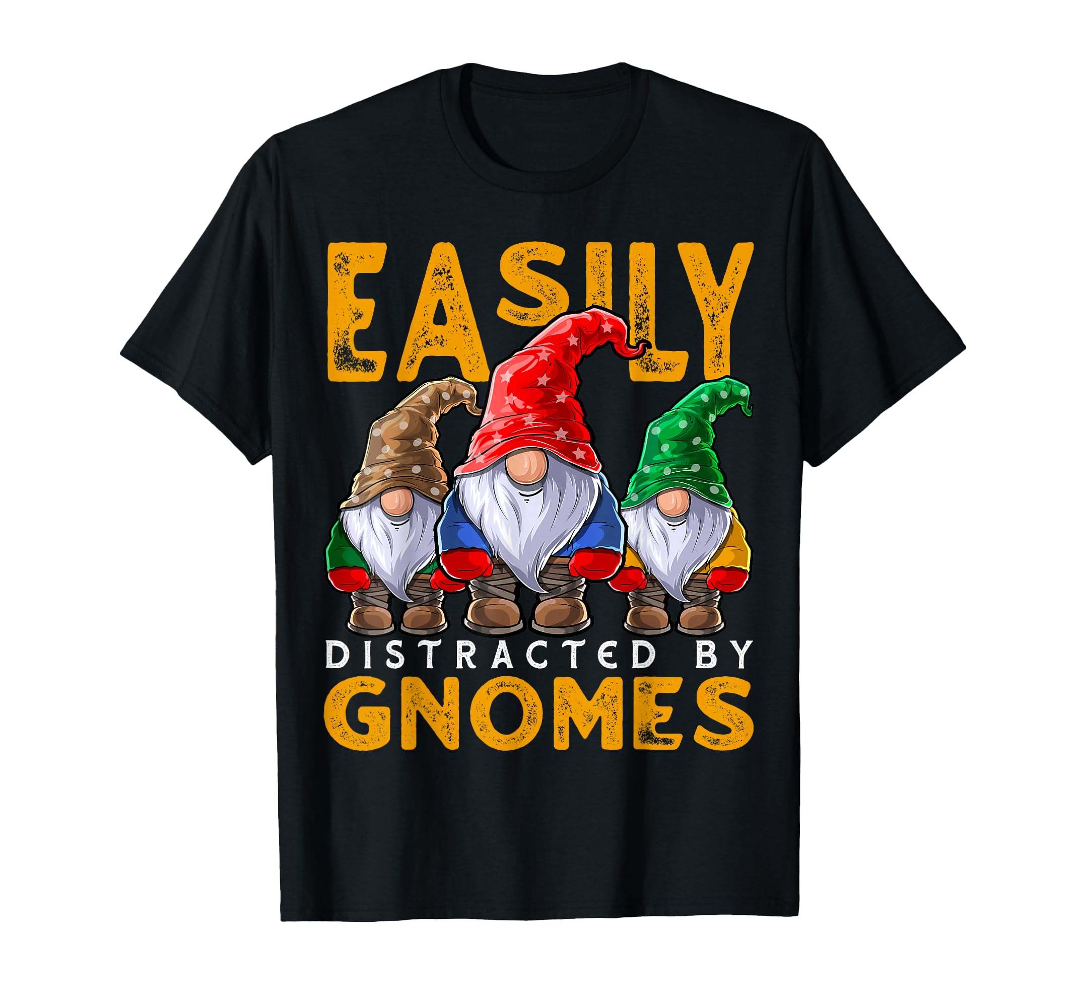 Easily Distracted Gnomes Gardening T-Shirt - Streetwear Style for Adults - T-Shirt, Sweatshirt, Hoodie