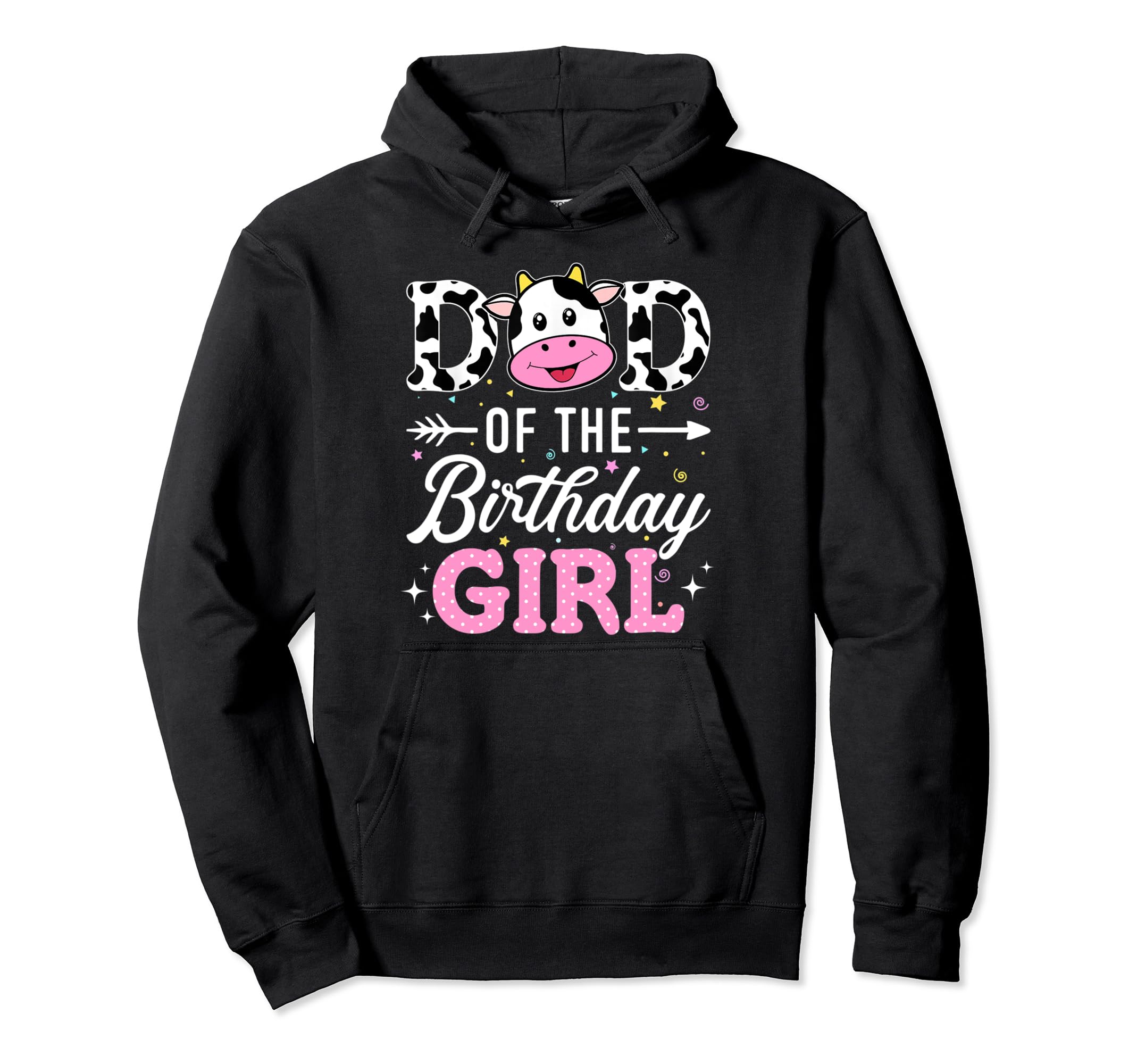 Dad Birthday Funny Farm Cow Father Hoodie - Casual Everyday Wear Men Women - T-Shirt, Sweatshirt, Hoodie