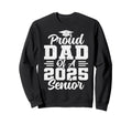 Proud Dad 2025 Senior Graduate Graduation Hoodie - Graphic Print for Adults - T-Shirt, Sweatshirt, Hoodie