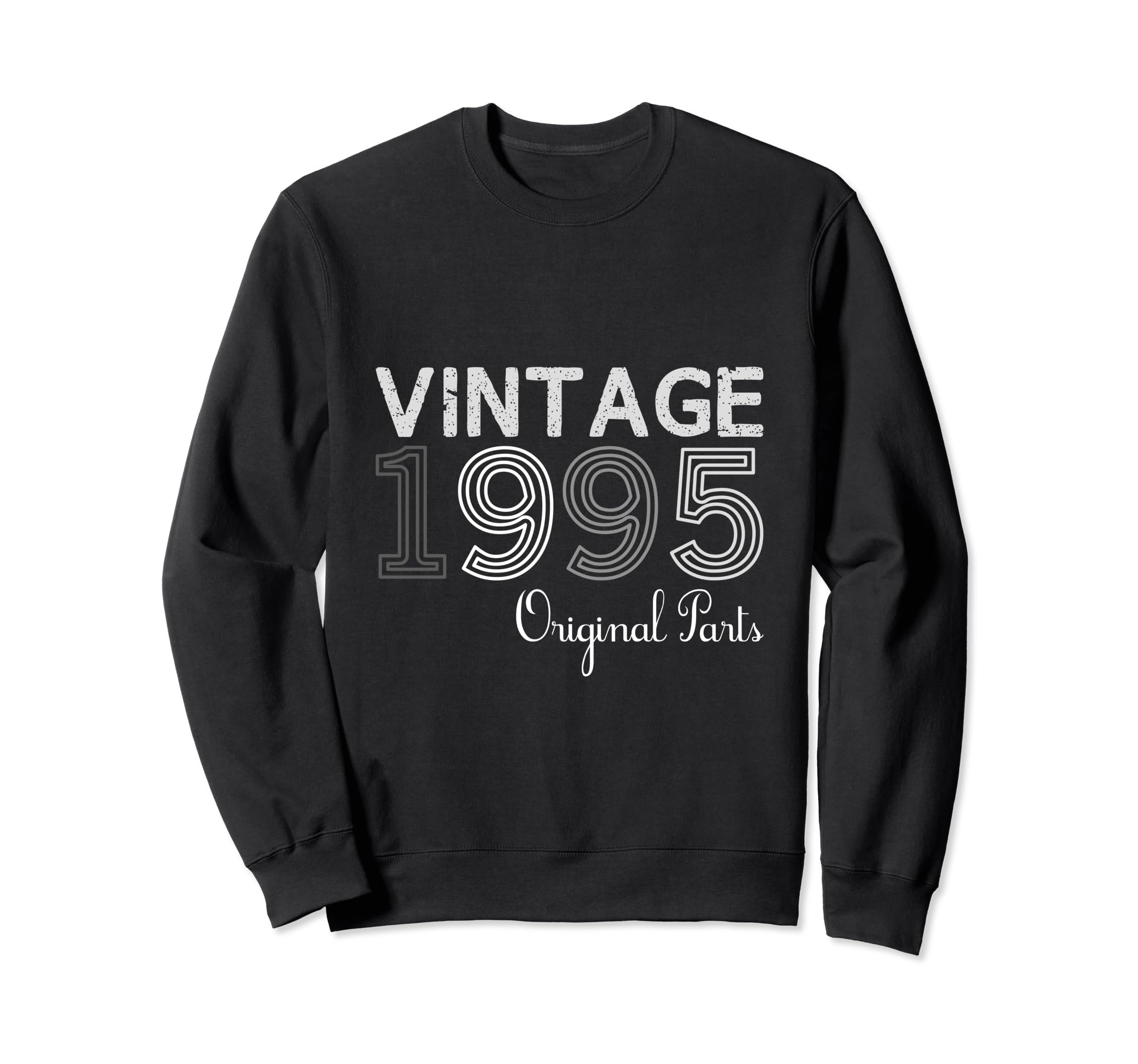 Year 1995 Gift Birthday Mom Dad Sweatshirt - Graphic Print Unisex - T-Shirt, Sweatshirt, Hoodie