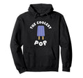 Coolest Pop Funny Fathers Day Dad Joke Hoodie - Minimalist Print Unisex - T-Shirt, Sweatshirt, Hoodie