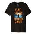 Mens Dad Is My Name Fishing Is My Game T-Shirt - Novelty Apparel Men Women - T-Shirt, Sweatshirt, Hoodie