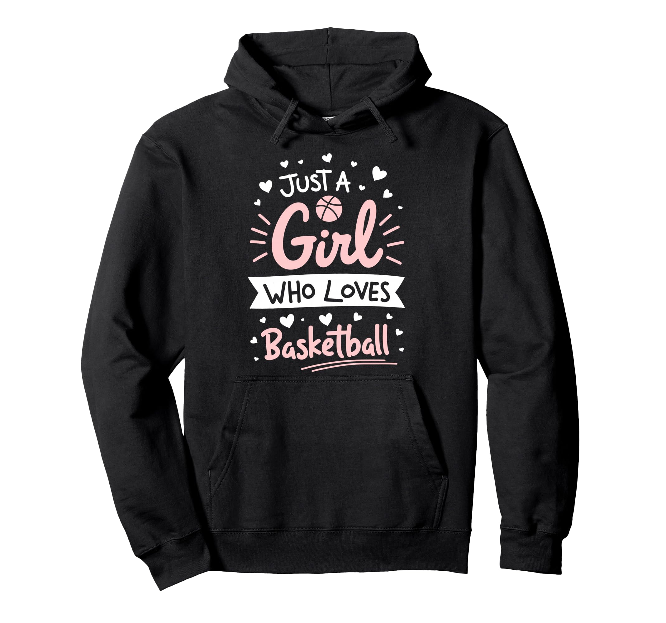 Just Who Loves Basketball Player Slam Dunk Hoodie - Novelty Apparel Unisex - T-Shirt, Sweatshirt, Hoodie