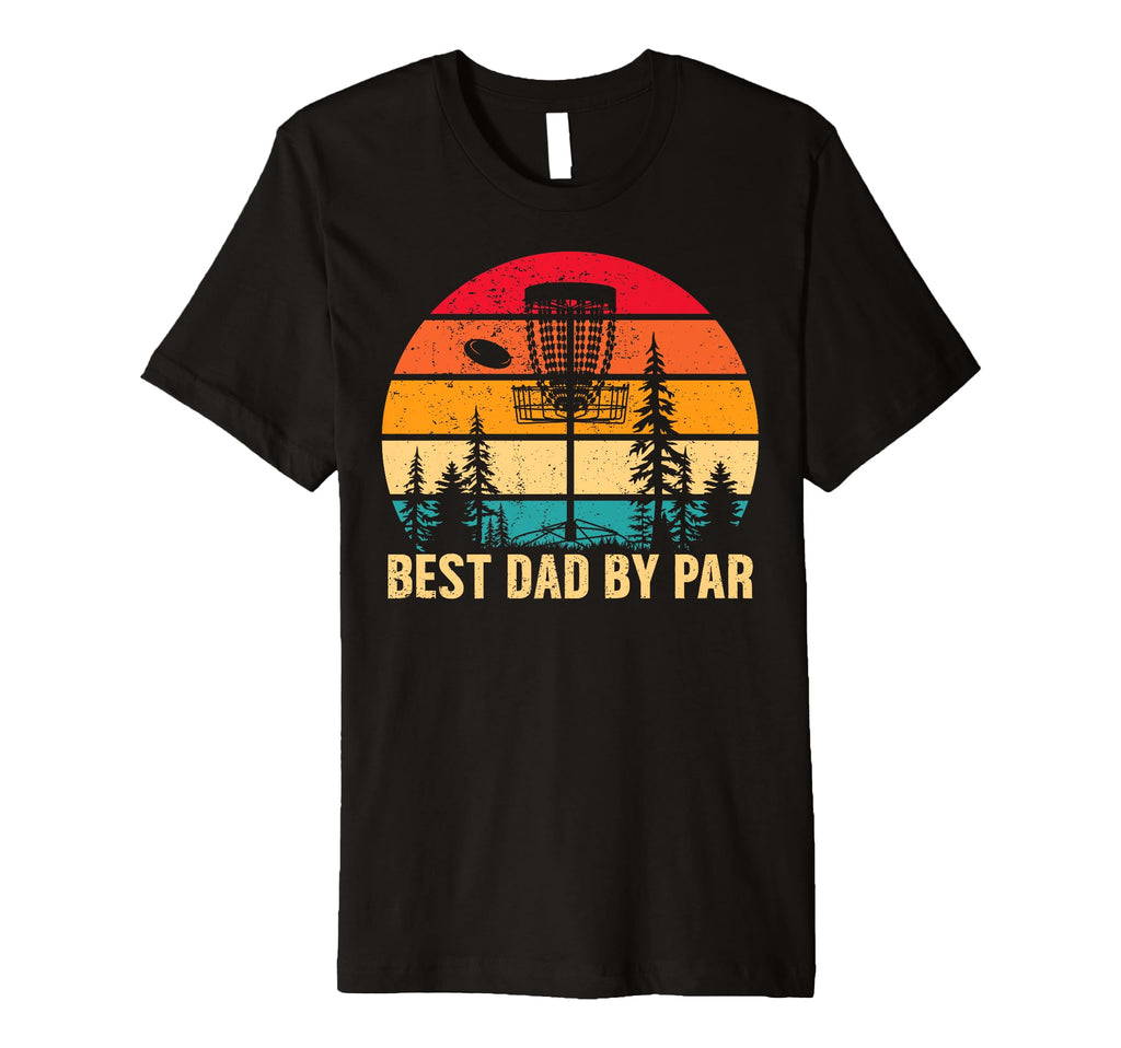 Mens Best Dad Par Disc Golf Dad Fathers T-Shirt - Trendy Graphic Men Women - T-Shirt, Sweatshirt, Hoodie