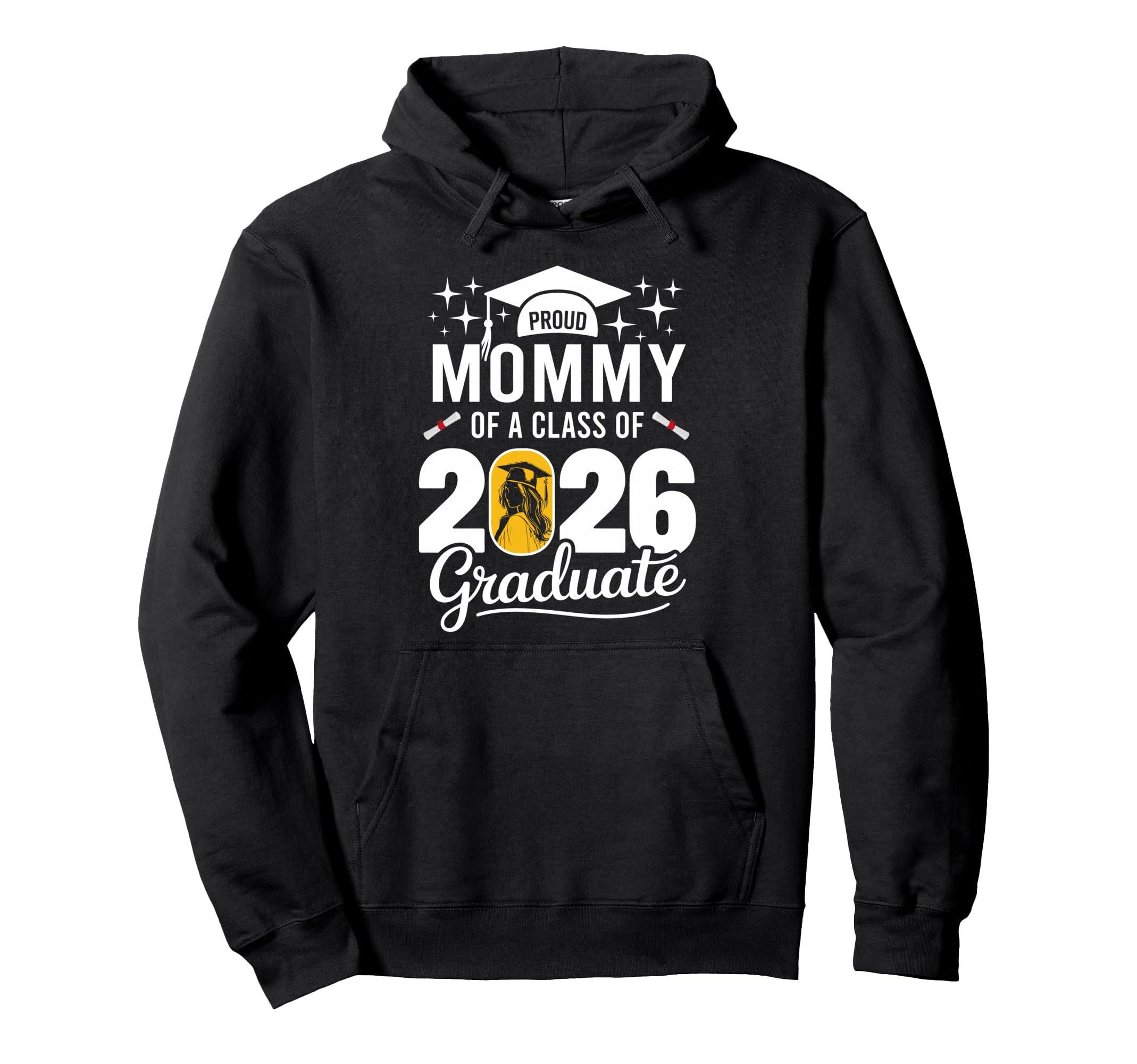 Proud Mommy Class 2026 Graduate Family Hoodie - Graphic Print Unisex - T-Shirt, Sweatshirt, Hoodie