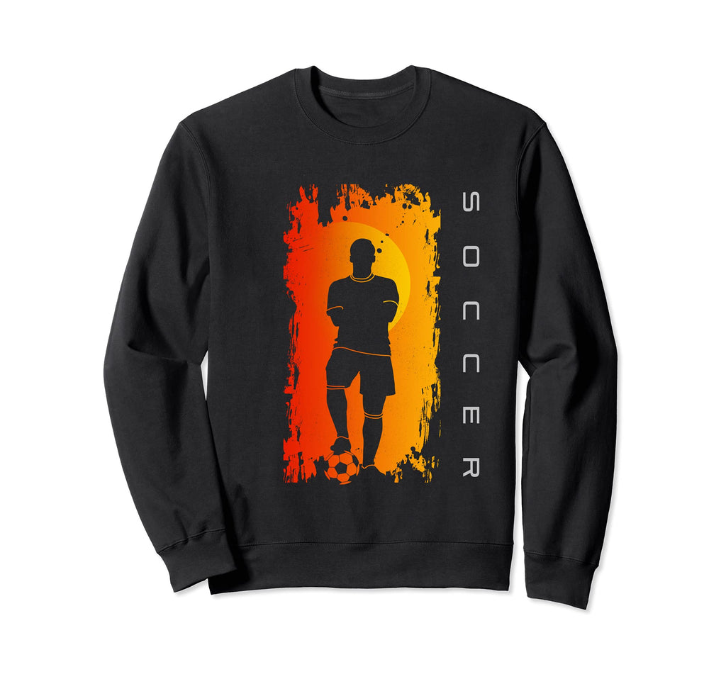Soccer Soccer Players Or Fans Sweatshirt - Unique Graphic Men Women - T-Shirt, Sweatshirt, Hoodie