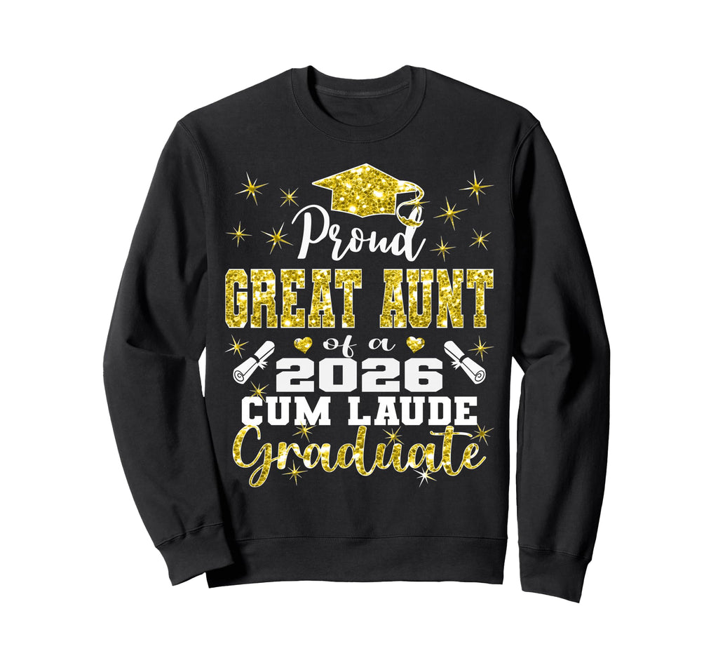 Proud Great Aunt 2026 Cum Laude Sweatshirt - Unique Graphic Unisex - T-Shirt, Sweatshirt, Hoodie