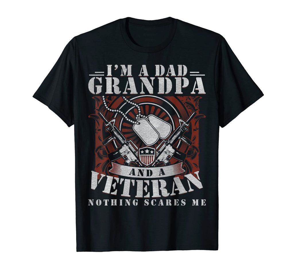 Fathers Day Veterans Day Im Dad T-Shirt - Fun Novelty Design Men Women - T-Shirt, Sweatshirt, Hoodie