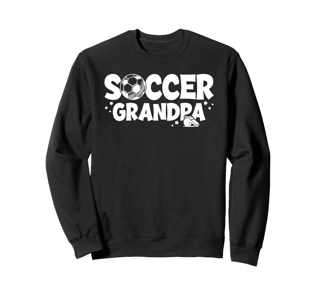Soccer Grandpa Proud Soccer Player Sweatshirt - Novelty Apparel Men Women - T-Shirt, Sweatshirt, Hoodie