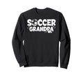 Soccer Grandpa Proud Soccer Player Sweatshirt - Novelty Apparel Men Women - T-Shirt, Sweatshirt, Hoodie