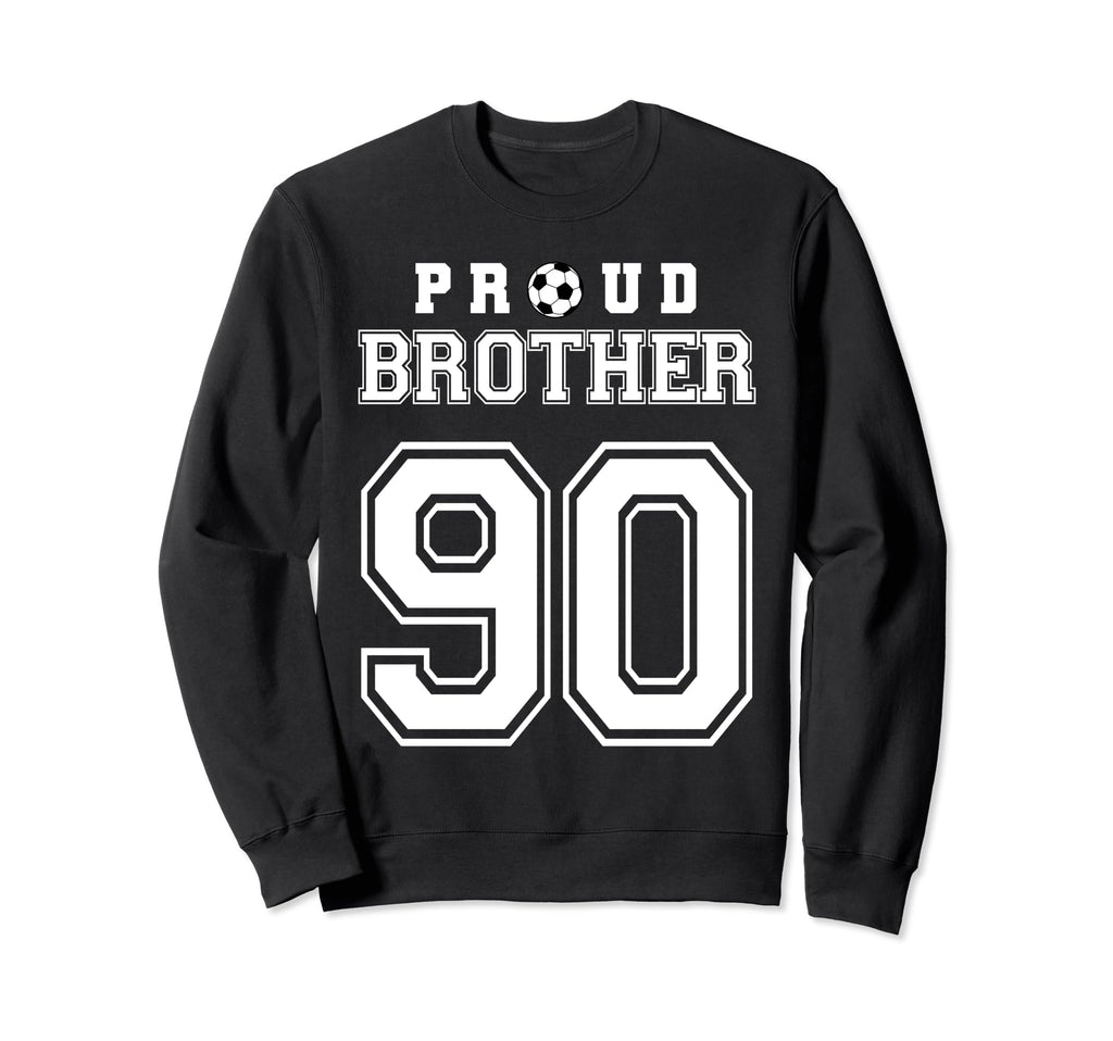 Number 90 Custom Proud Soccer Futbol Sweatshirt - Graphic Print Men Women - T-Shirt, Sweatshirt, Hoodie