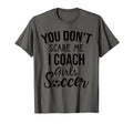 You Dont Scare Me I Coach Soccer T-Shirt - Custom Art Print Men Women - T-Shirt, Sweatshirt, Hoodie