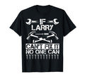 Larry Fix It Funny Birthday T-Shirt - Aesthetic Graphic Men Women - T-Shirt, Sweatshirt, Hoodie
