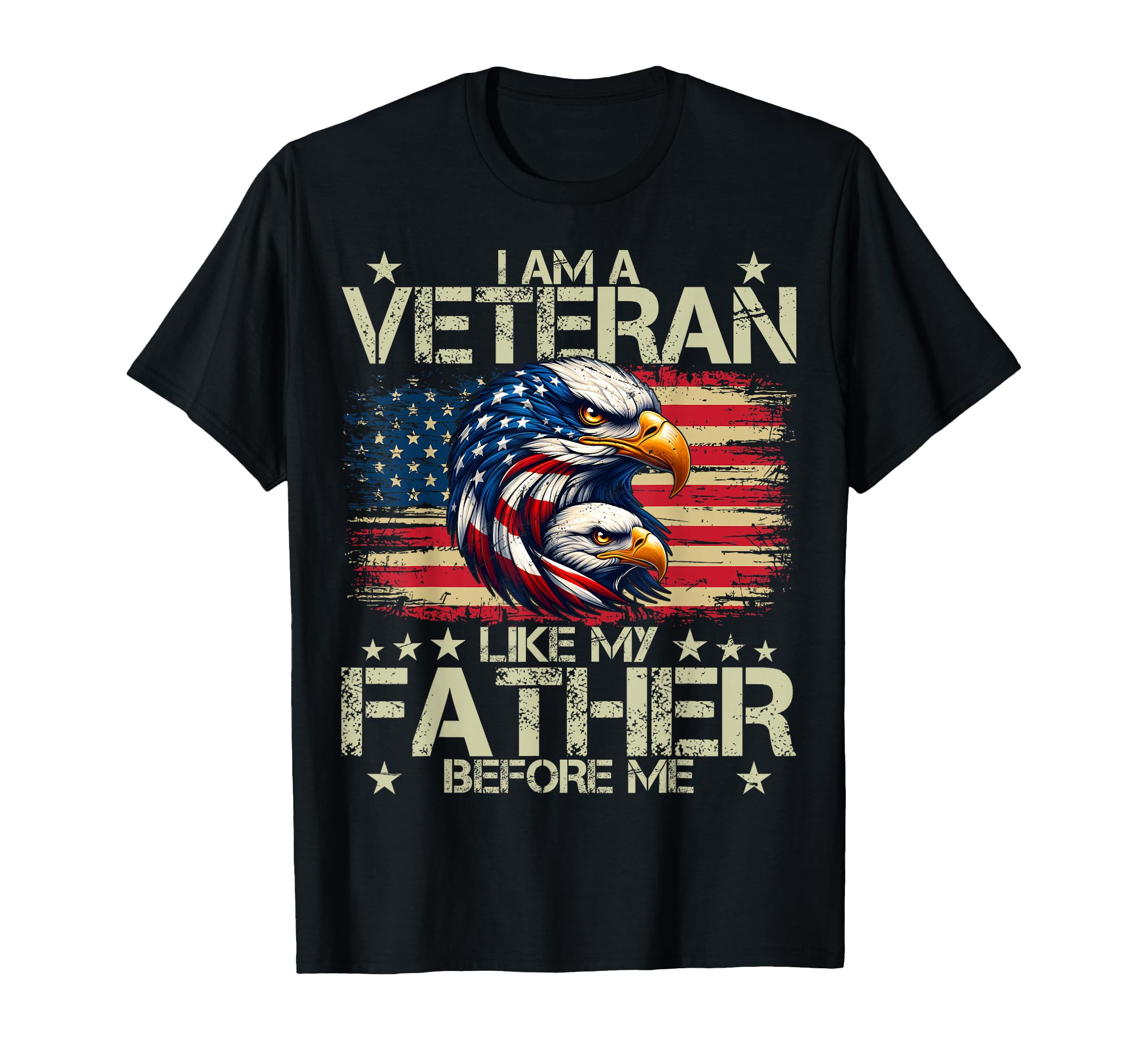 I Am Veteran Like My Father Before Me T-Shirt - Trendy Graphic Men Women - T-Shirt, Sweatshirt, Hoodie
