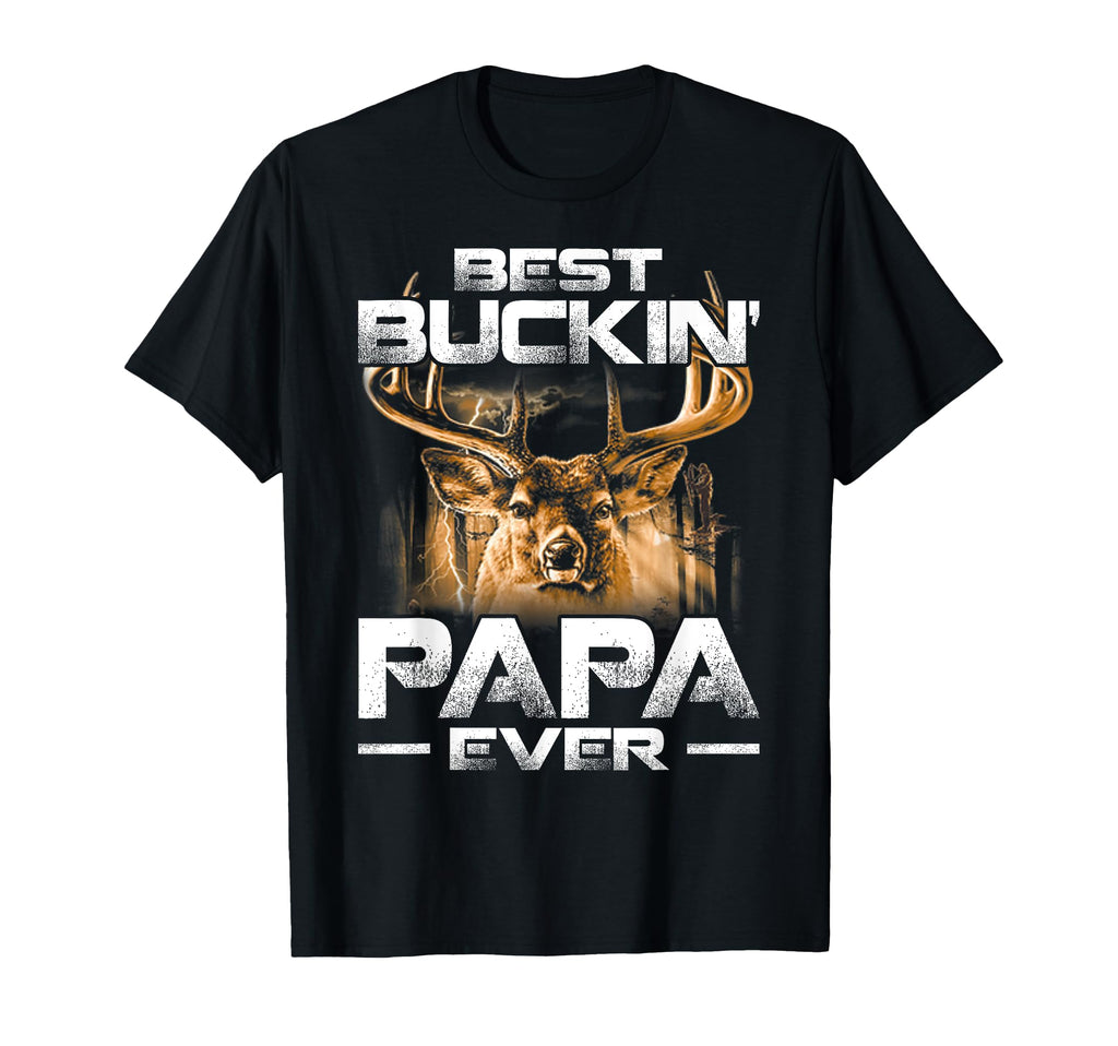 Best Buckin Papa Ever Deer Hunting T-Shirt - Custom Art Print Unisex - T-Shirt, Sweatshirt, Hoodie