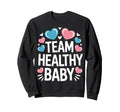 Gender Reveal Team Healthy Family Sweatshirt - Unique Graphic for Adults - T-Shirt, Sweatshirt, Hoodie