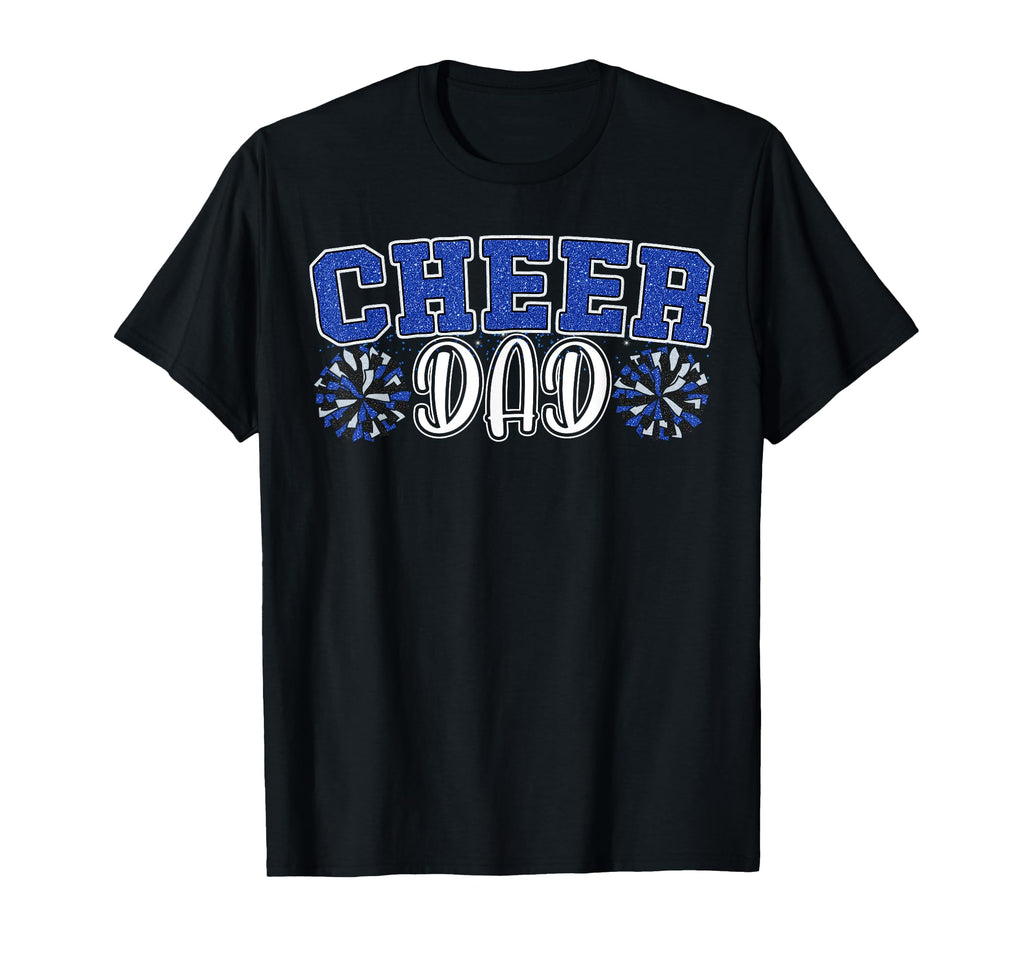 Proud Cheer Dad My Favorite T-Shirt - Novelty Apparel for Adults - T-Shirt, Sweatshirt, Hoodie